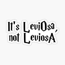All orders are custom made and most ship worldwide within 24 hours. Its Leviosa Not Leviosa Gifts Merchandise Redbubble