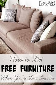 Ways To Find Free Furniture If You Need Help Finding Free Or Cheap Furniture For Your Home Here Are Some Resources T With Images Free Furniture Cheap Furniture Furniture