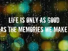 Pin By Kicksend On Ah Memories Quotes Making Memories Quotes Happy Quotes Smile Memories Quotes