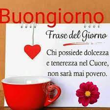 Pin Di Eugenia Fumini Su Oraciones Y Saludos En Italiano Buongiorno Buongiorno Immagini Auguri Di Buon Compleanno