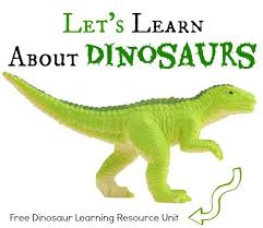 Let S Learn About Dinosaurs Free Dinosaur Learning Resource Unit Dinosaur Lesson Dinosaur Unit Study Dinosaur Books For Kids