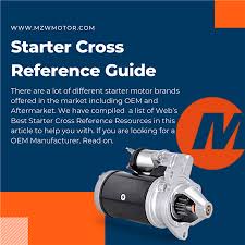 Starter Cross Reference Guide Mzw Motor