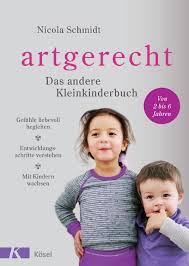 Partnerschaft«, »das kompetente kind«, »grenzen, nähe,. Artgerecht Mit Kleinkindern Umgehen Mama Mal 3 Kinderbucher Erziehung Kleinkind