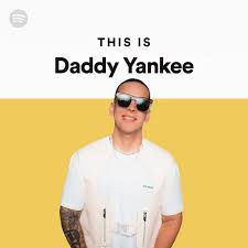 Рамон луис айяла родригес (исп. This Is Daddy Yankee Spotify Playlist