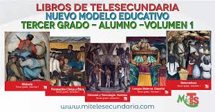 Matemáticas vol i vol ii tecnología ciencias física inglés historia formación cívica y ética. Libros De Telesecundaria Tercer Grado Nuevo Modelo Educativo Para El Alumno Volumen 1 Mi Telesecundaria