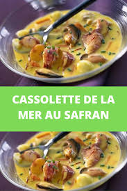 Cassolette De La Mer Au Safran Page 2 Toutes Recettes En 2020 Cassolette De La Mer Recettes De Cuisine Recette Cassolette