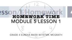 Get 10% off your first order at the scholastic store online when you sign up! Eureka Math Homework Time Grade 4 Module 5 Lesson 1 Youtube
