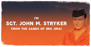 You're Sgt. John M. Stryker from The ...