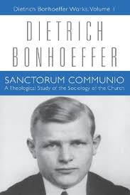 Sanctorum Communio A Theological Study Of The Sociology Of The Church 1 Dietrich Bonhoeffer Works Buy Online In Botswana At Desertcart
