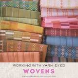 Working With Yarn-Dyed Wovens in Quilts | Lo & Behold Stitchery