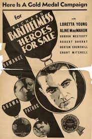 Heroes for Sale (Warner Bros. Pressbook, 1933) : Warner Bros. : Free  Download, Borrow, and Streaming : Internet Archive