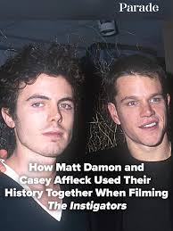 Casey Affleck Grew Up with Matt Damon