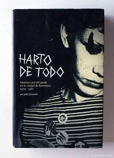 harto de todo. jordi llansam&agrave;. punk en barcelon - Buy Used books about music on todocoleccion