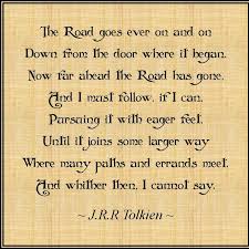 Who can say where the road goes lyrics. The Road Goes Ever On And On On We Heart It