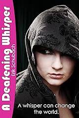 A Deafening Whisper (Music of the Soul #2) by Erik Schubach