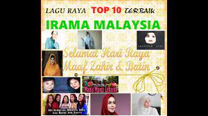Irama malaysia bergabung dikagumi antarabangsa. Lagu Raya Top 10 Irama Malaysia Tanpa Iklan Youtube
