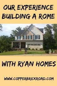Our Experience Building A Ryan Homes Rome In Elevation N Started 7 6 16 Ryan Homes Ryan Homes Rome Home Building Tips