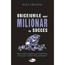 We did not find results for: Obiceiurile Unui Milionar De Succes Dean Graziosi Emag Ro