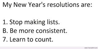 Humorous New Years Resolutions Quotes Quotesgram New Years Resolution Funny Funny Resolutions Quotes New Year Resolution Quotes