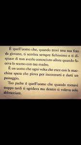 Di non trovare più la forza. Poesia Per Un Padre Defunto Poesie Image