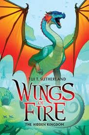 The Wings Of Fire Saga Continues With Book Three The Hidden Kingdom Now Available In Paperback Fire Book Wings Of Fire Wings Of Fire Dragons
