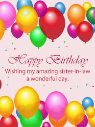 Happy Birthday Greetings For My Sister In Law Floating Balloons Happy Birthday Card For Sister In Law Birthday Greeting Cards By Davia Sister Birthday Card Happy Birthday Sister Happy Birthday Sis