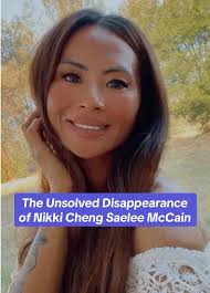 Unsolved Disappearance of Nikki Chang Sally McCain