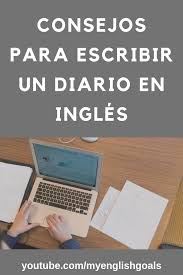 Puedes Mejorar Tu Ingles Escrito Con Un Diario En Ingles Te Ensenamos Como Hacerlo Aprenderingles Myenglishgoal Diario En Ingles Ensenanza De Ingles Ingles