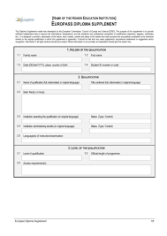 The diploma supplement is a document accompanying a higher education diploma providing a standardised description of the nature, level, content and status of the studies completed by its holder. Diploma Supplement