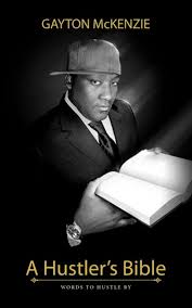 A Hustler S Bible Ebook By Gayton Mckenzie Rakuten Kobo