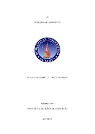 Tc Dumlupinar Universitesi 2012 2013 Akademik Yili Faaliyet Raporu