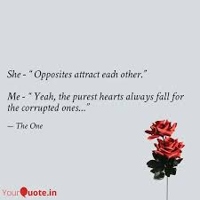 Mar 30 2020 explore nomuna diorina s board opposites attract quotes on pinterest. She Opposites Attract Quotes Writings By Thefluttering Soul Yourquote