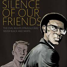 The Silence of Our Friends”