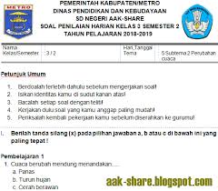 Download soal tematik kurikulum 2013 kelas 5 sd tema 2 subtema 3 memelihara organ pernapasan manusia dan kunci jawaban. Soal Ph Kelas 3 Tema 5 Sub Tema 2 Revisi 2018 Dikdasmen Info