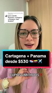 Respuesta a @Julia Ramon925 Visitar dos paises desde $530 si es posible✈️🥳  escribenos 0.9.9.1.7.4.0.0.4.9 y te enviamos todo el programa #cartagena  #Panamá #viajes #viajesbaratos #fypシ #fypシ゚viral ...