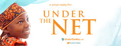Nothing But Nets Campaign Premieres First Ever Virtual Reality Film, “Under  the Net”