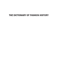 Immediately apparent is piero's mastery of perspective and light. The Dictionary Of Fashion History Fashion Accessories Dress