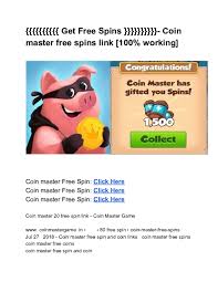 This is the another easiest methods to get free spins in coins master. Pdf Get Free Spins Coin Master Free Spins Link 100 Working Sub 4 Sub Youtubers Academia Edu