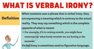 Verbal Irony Definition And Useful Examples In Conversation Literature 7 E S L In 2020 What Is Meant Irony Examples Irony