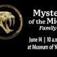 Mysteries of the Miocene Family Day