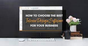 How To Choose The Best Interior Design Software For Your Business Ebook