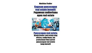 Check spelling or type a new query. Gagasan Pancocogan Real Estate Inovatif Pagawean Sedherhana Agen Real Estate Pancocogan Real Estate Bisnis Broker Real Estate Sing Efisien Real Estate Kang Inovatif Javanese Edition Fiedler Matthias 9783947082902 Amazon Com Books