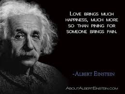 Albert Einstein Einstein Albert Einstein Albert Einstein Love Quotes And the most pressing task is to teach people how. albert einstein einstein albert