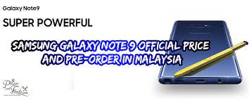 The samsung galaxy note 9 has finally been released in malaysia. Samsung Galaxy Note 9 Official Price And Pre Order In Malaysia