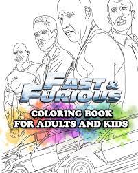 Printable coloring and activity pages are one way to keep the kids happy (or at least occupie. Fast Furious Coloring Book For Adults And Kids Coloring All Your Favorite Fast Furious Characters Coloring Enjoy 9798598160497 Amazon Com Books