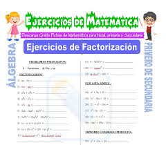 Fichas para imprimir para secundaria. Ejercicios De Factorizacion Para Primero De Secundaria Matematica