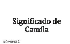 Significado De Camila Origen Personalidad Y Santoral