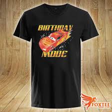 4.5 out of 5 stars. Cars Lightning Mcqueen Birthday Mode Shirt Foxteeshirt