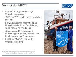 Die zeitschrift „ökotest moniert, das zertifikat stehe nicht für wirklich nachhaltige zucht. Msc Das Siegel Fur Nachhaltigen Fischfang Ppt Herunterladen