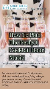How To Plan The Perfect Cocktail Hour Music Cocktail Hour Music Cocktail Hour Wedding Cocktail Hour Songs